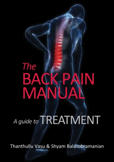 Tfm Publishing Ltd The Back Pain Manual - A Guide To Treatment