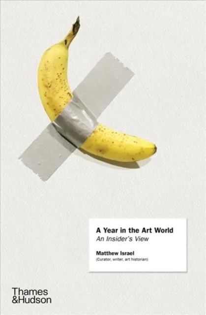 Thames & Hudson Ltd A Year In The Art World