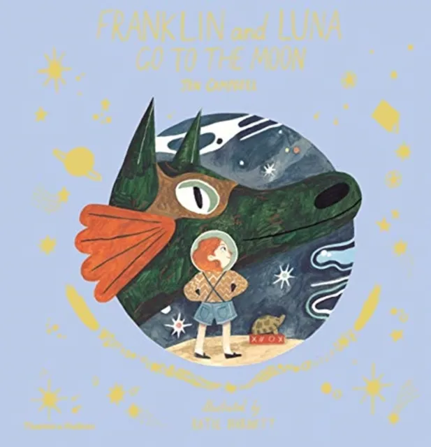 Thames & Hudson Ltd Franklin And Luna Go To The Moon