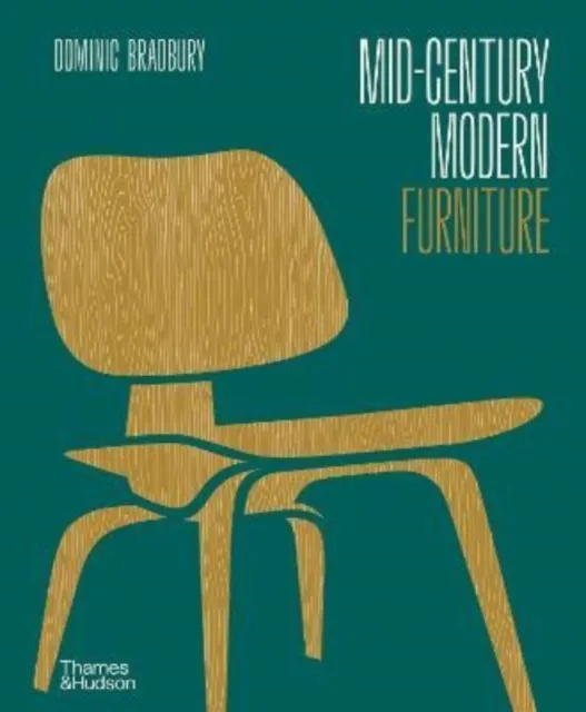 Thames & Hudson Ltd Mid-Century Modern Furniture