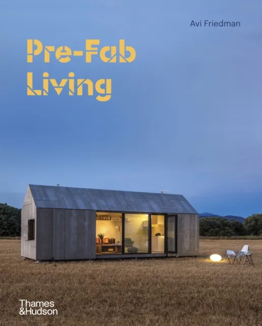 Thames & Hudson Ltd Pre-Fab Living