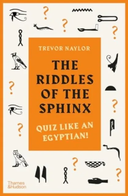 Thames & Hudson Ltd Riddle Of The Sphinx : An Ancient Egyptian Puzzle Book