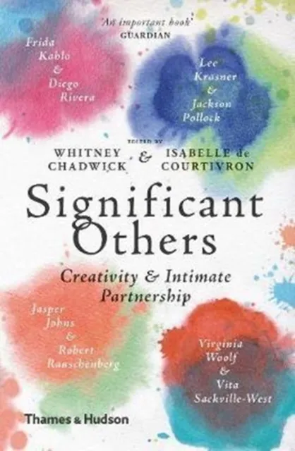 Thames & Hudson Ltd Significant Others : Creativity And Intimate Partnership