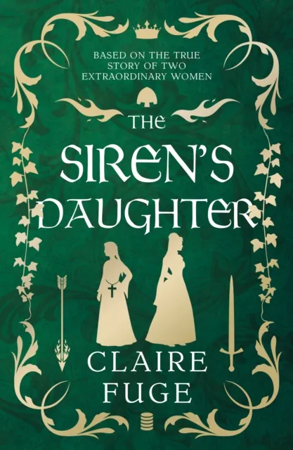 The Book Guild Ltd The Siren'S Daughter