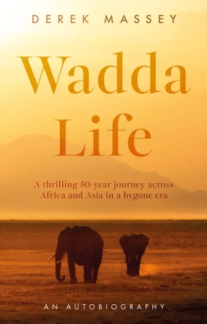 The Book Guild Ltd Wadda Life