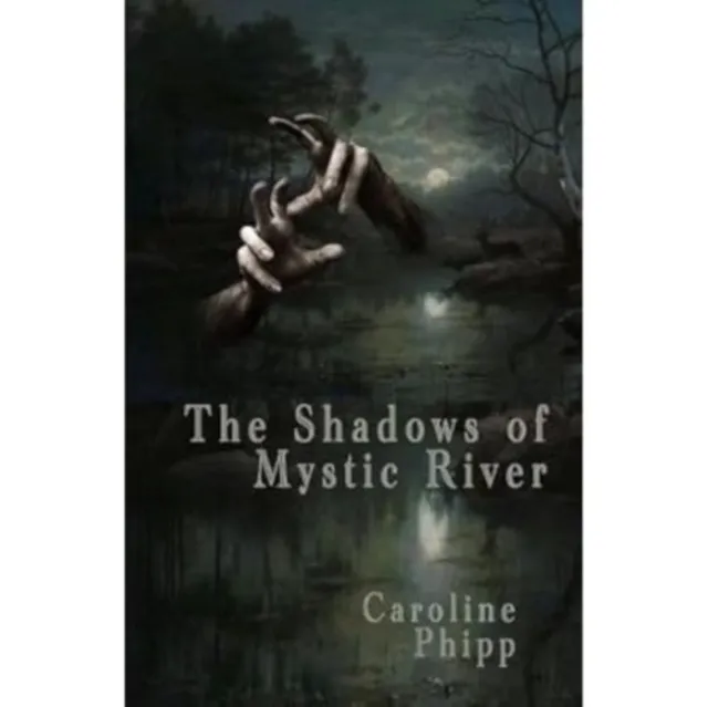 Caroline Phipp Shadows of Mystic River Paperback Book Multicolor