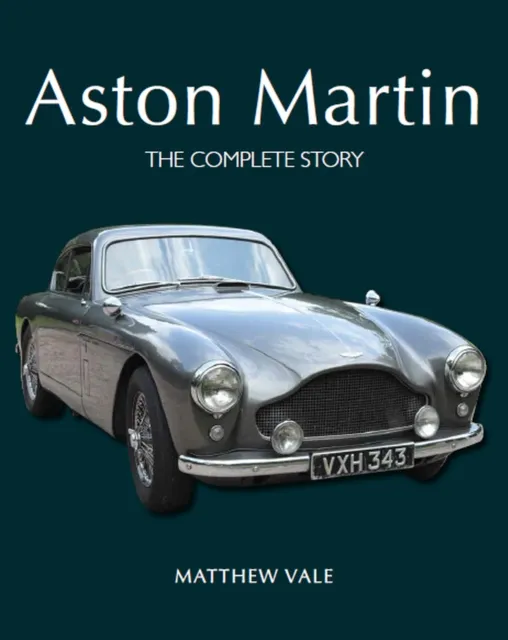 The Crowood Press Ltd Aston Martin : The Complete Story
