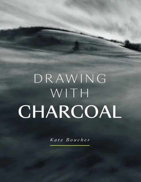 The Crowood Press Ltd Drawing With Charcoal