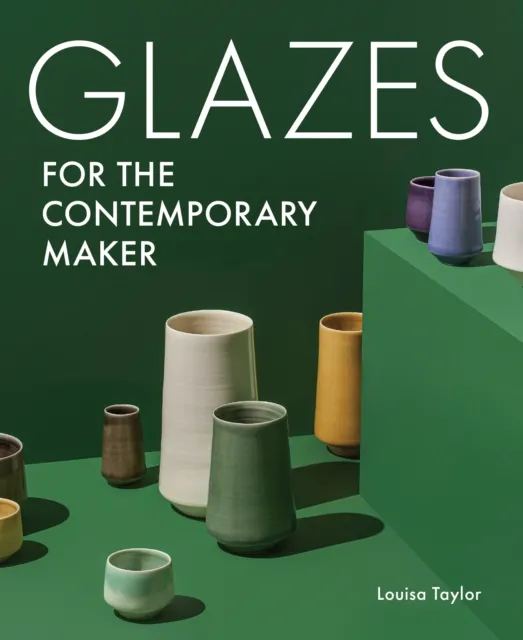 The Crowood Press Ltd Glazes For The Contemporary Maker