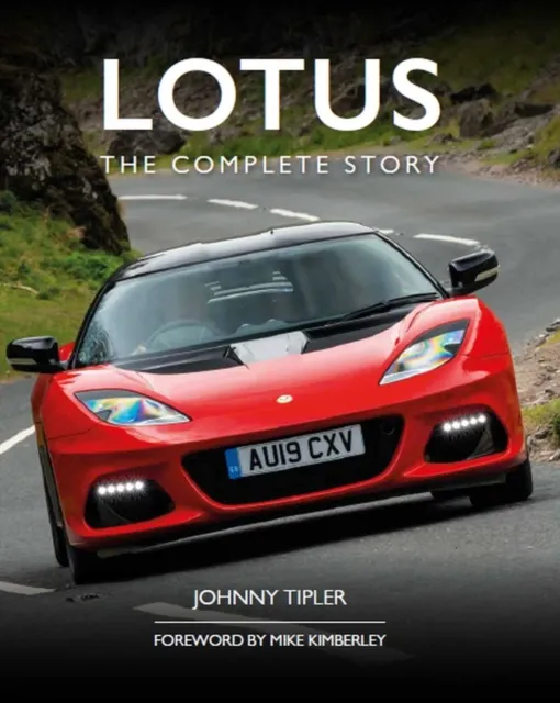 The Crowood Press Ltd Lotus : The Complete Story