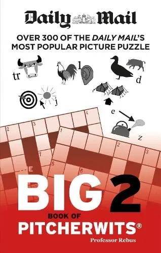 The Daily Mail Dmg Media Ltd Daily Mail Big Book of Pitcherwits 2