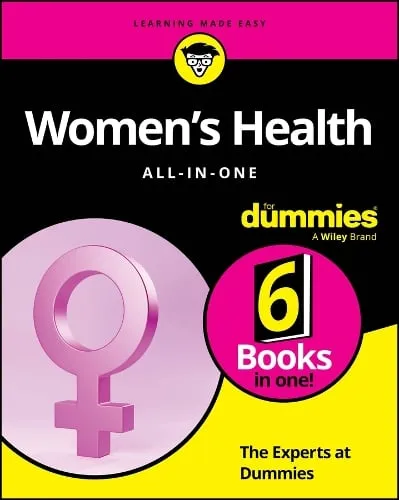 The Experts at Dummies Women's Health All-In-One For Dummies