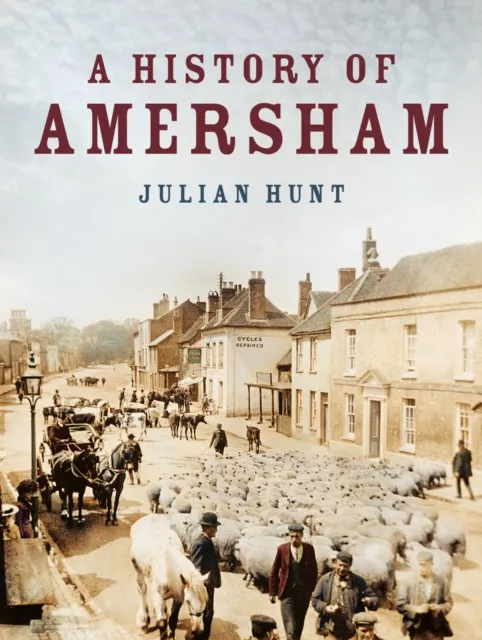 The History Press Ltd A History Of Amersham