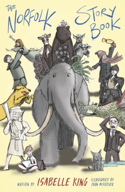 The History Press Ltd The Norfolk Story Book