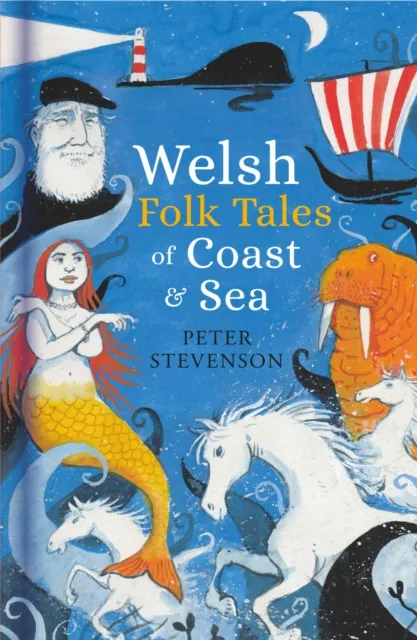 Peter Stevenson Welsh Folk Tales of Coast and Sea