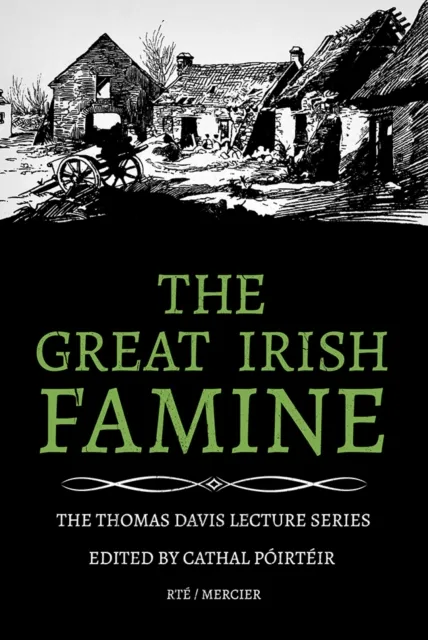 The Mercier Press The Great Irish Famine