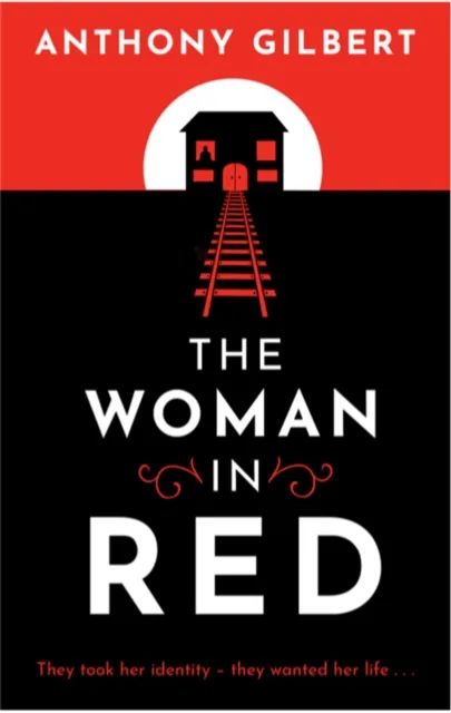 The Murder Room The Woman In Red : Classic Crime Fiction By Lucy Malleson, Writing As Anthony Gilbert