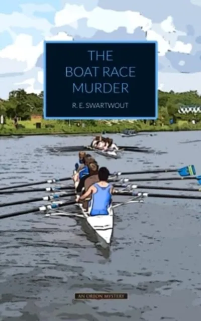 The Oleander Press The Boat Race Murder