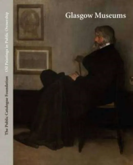 The Public Catalogue Foundation Public Catalogue Foundation: Glasgow Museums