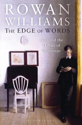 The Rt Hon Rowan Williams The Edge of Words