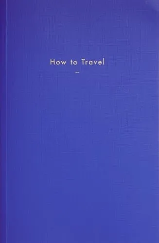 The School of Life How to Travel