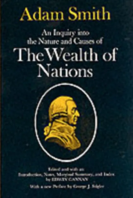 The University of Chicago Press An Inquiry Into The Nature And Causes Of The Wealth Of Nations