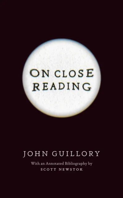 The University of Chicago Press On Close Reading