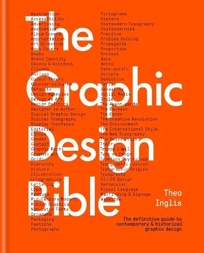 Theo Inglis The Graphic Design Bible