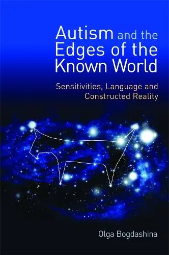 Theo Peeters Autism and the Edges of the Known World