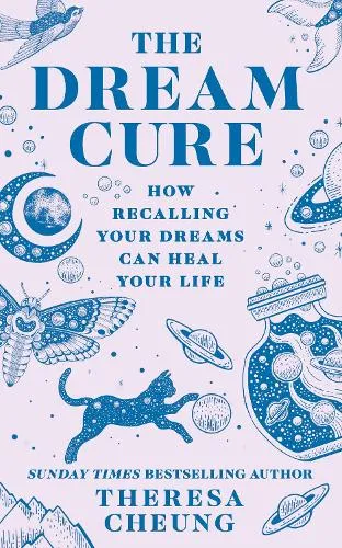 Theresa Cheung The Dream Cure