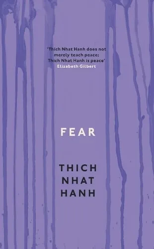 Thich Nhat Hanh Fear