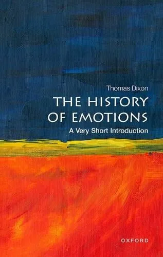 Thomas Dixon The History of Emotions