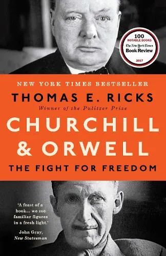 Thomas E. Ricks Churchill and Orwell