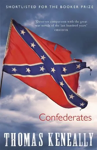 Thomas Keneally Confederates