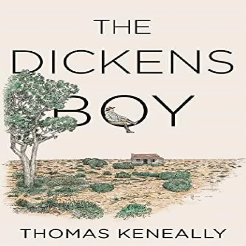 Thomas Keneally The Dickens Boy