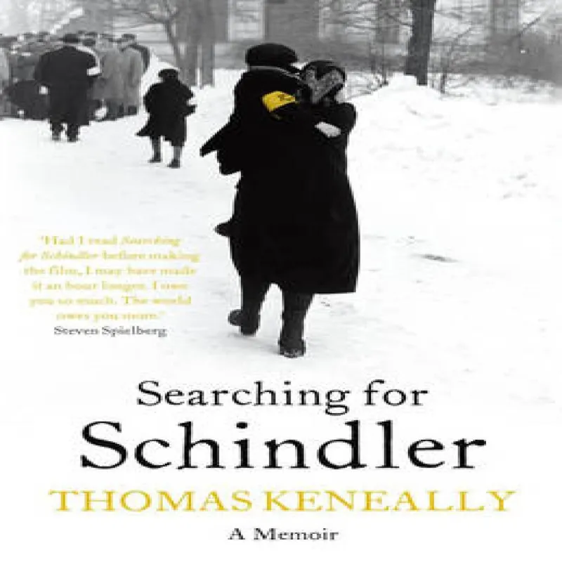 Thomas Keneally Searching For Schindler