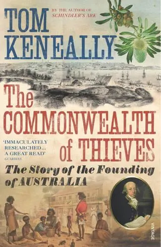 Thomas Keneally The Commonwealth of Thieves