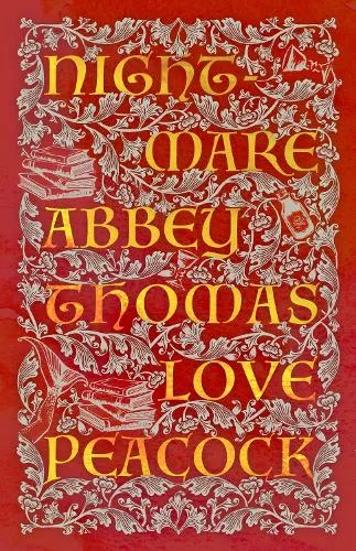 Thomas Love Peacock Nightmare Abbey