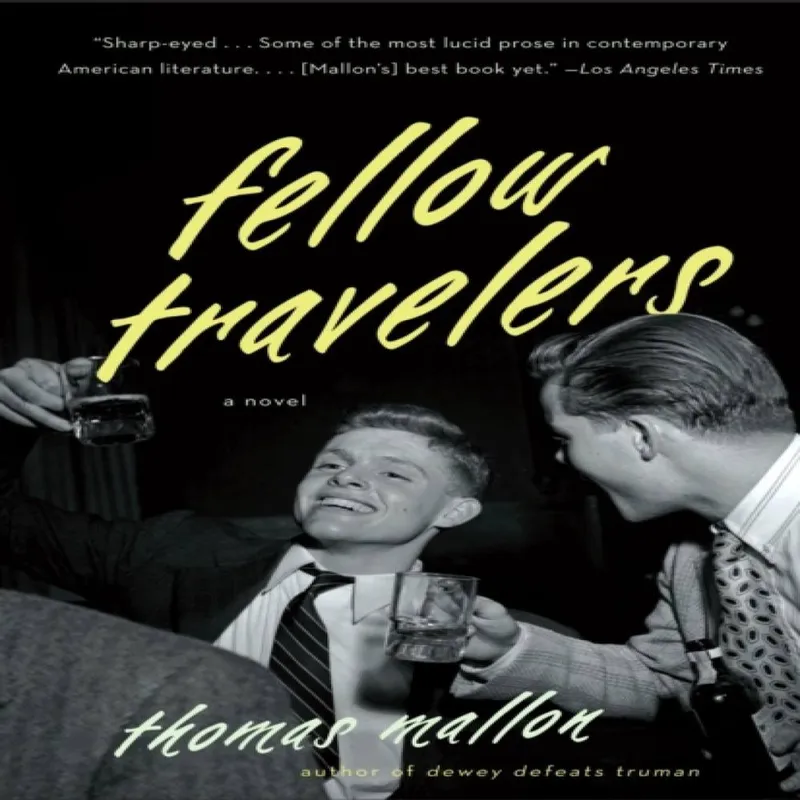 Thomas Mallon Fellow Travelers