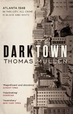 Thomas Mullen Darktown