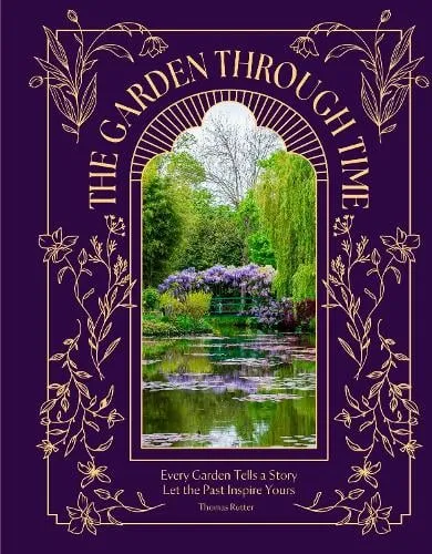 Thomas Rutter The Garden Through Time