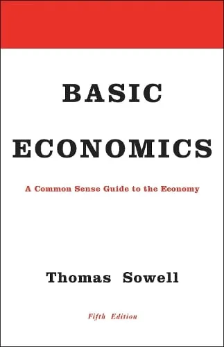 Thomas Sowell Basic Economics