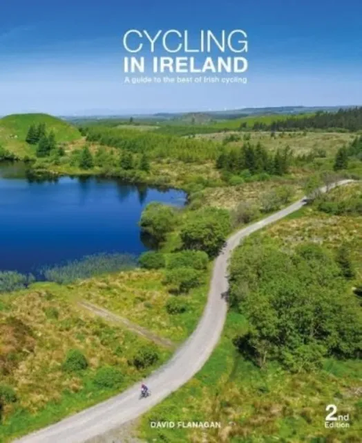Three Rock Books Cycling In Ireland : A Guide To The Of Irish Cycling