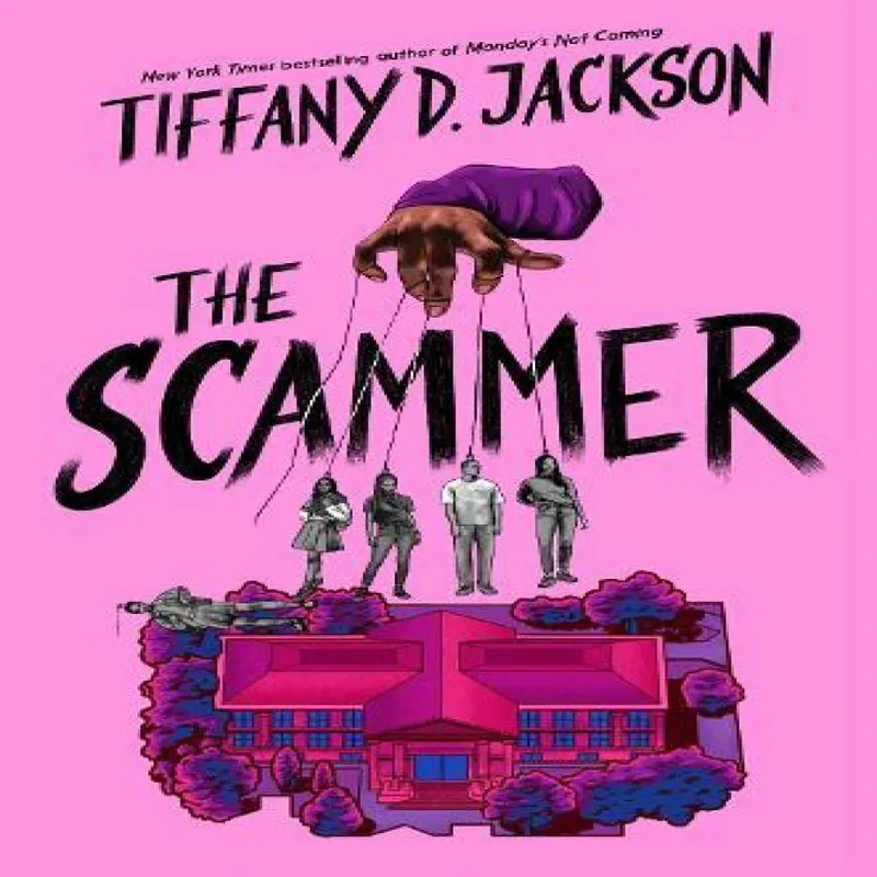 Tiffany D. Jackson Scammer Hardback Book Multicolor