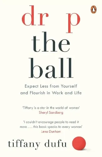 Tiffany Dufu Drop the Ball