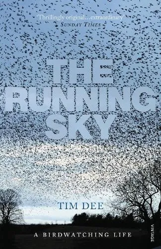 Tim Dee The Running Sky