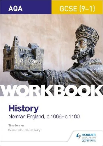 Tim Jenner Aqa Gcse (9-1) History Workbook: Norman England, c1066–c1100