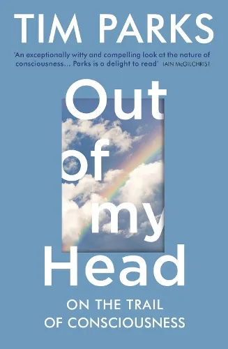Tim Parks Out of My Head