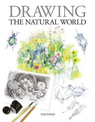 Tim Pond Drawing the Natural World