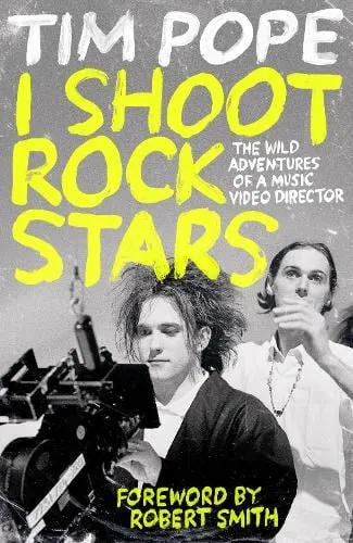 Tim Pope I Shoot Rock Stars